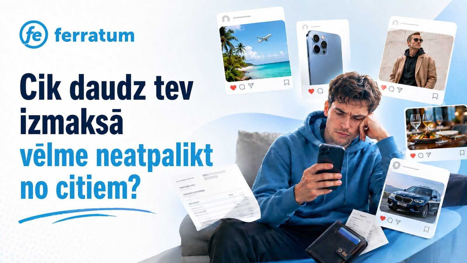 Cik daudz tev izmaksā vēlme neatpalikt no citiem? Cik daudz tev izmaksā vēlme neatpalikt no citiem?