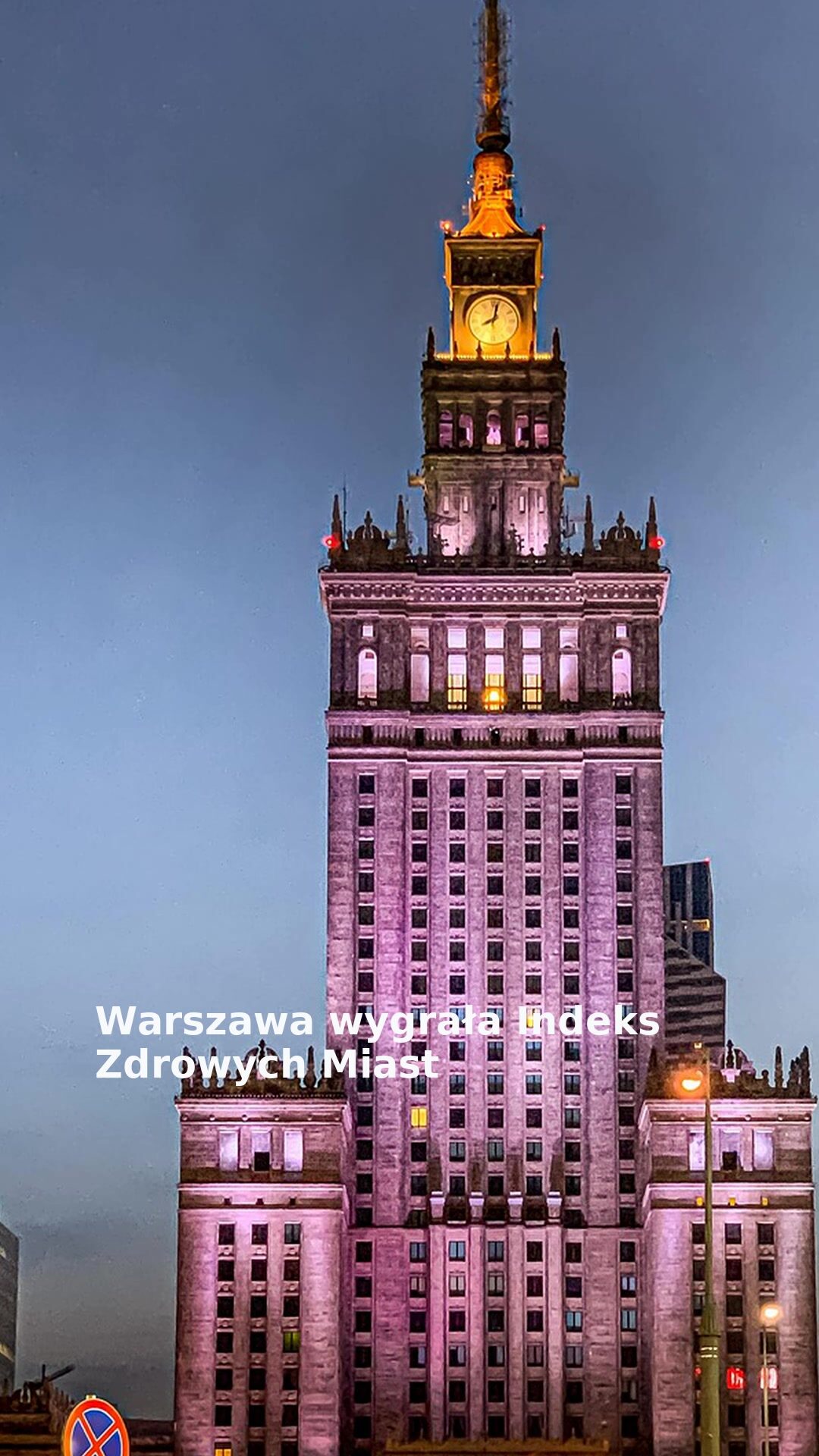 Warszawa wygrała Indeks Zdrowych Miast
