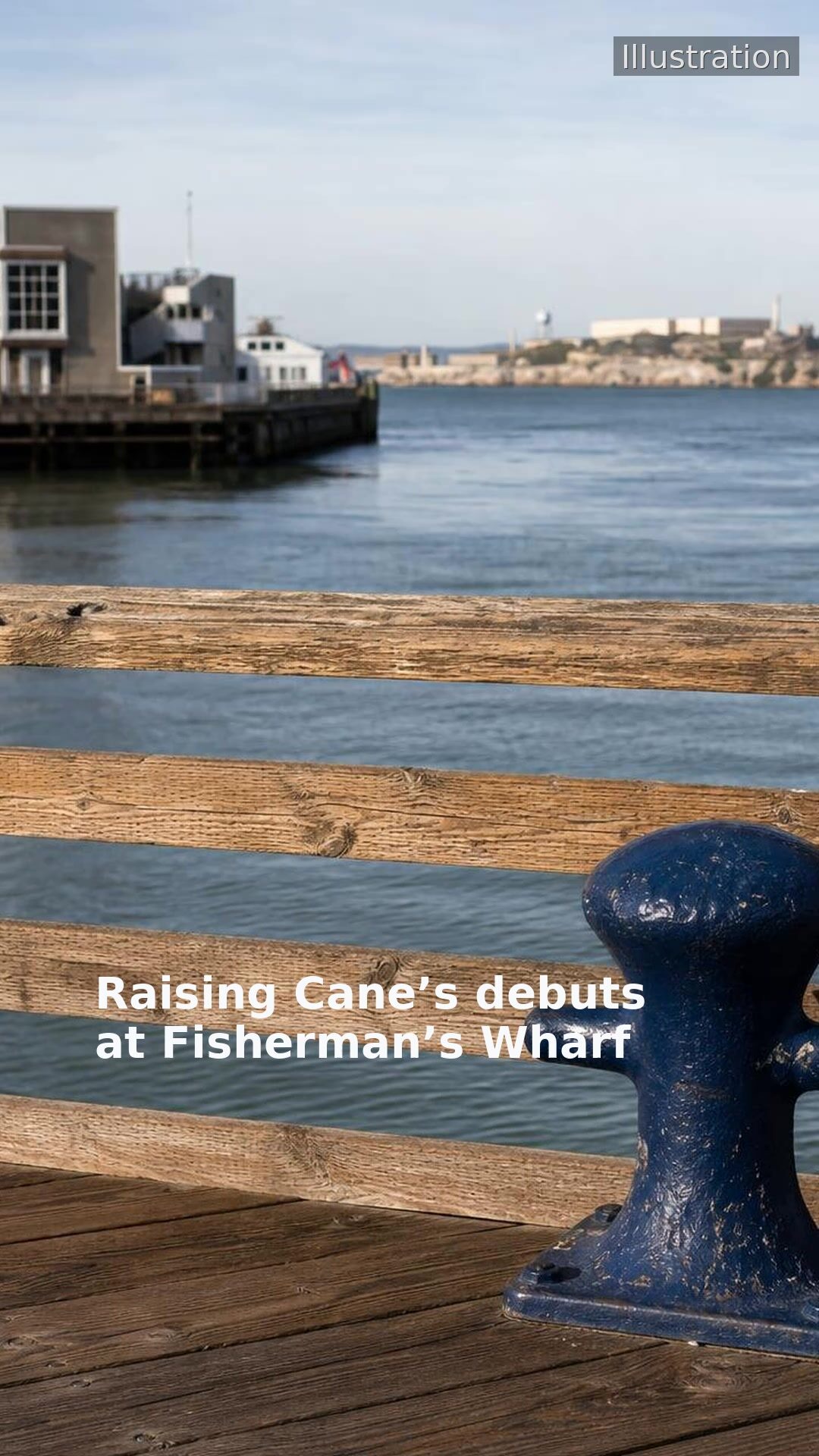 Raising Cane’s debuts at Fisherman’s Wharf