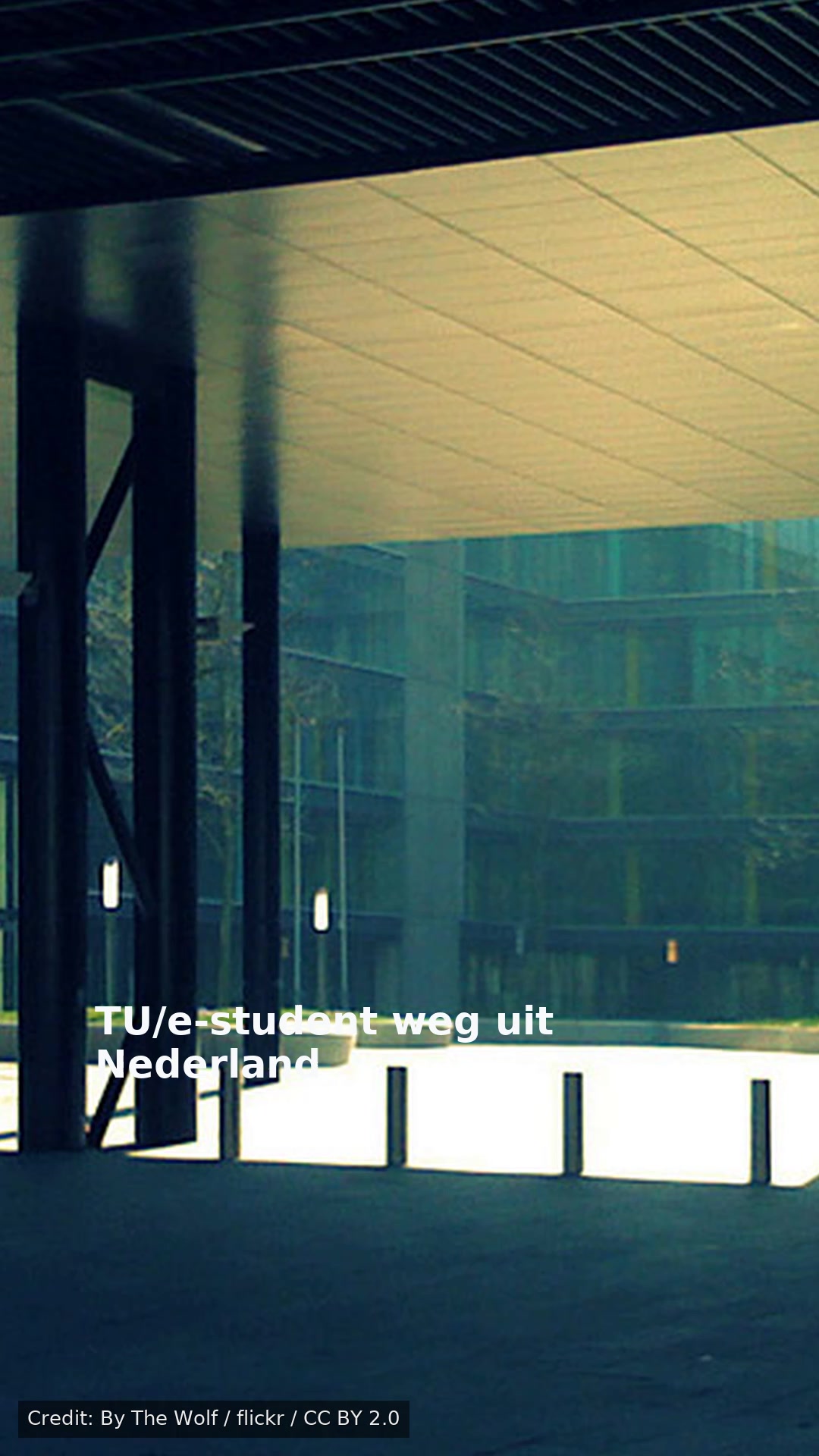 TU/e-student weg uit Nederland