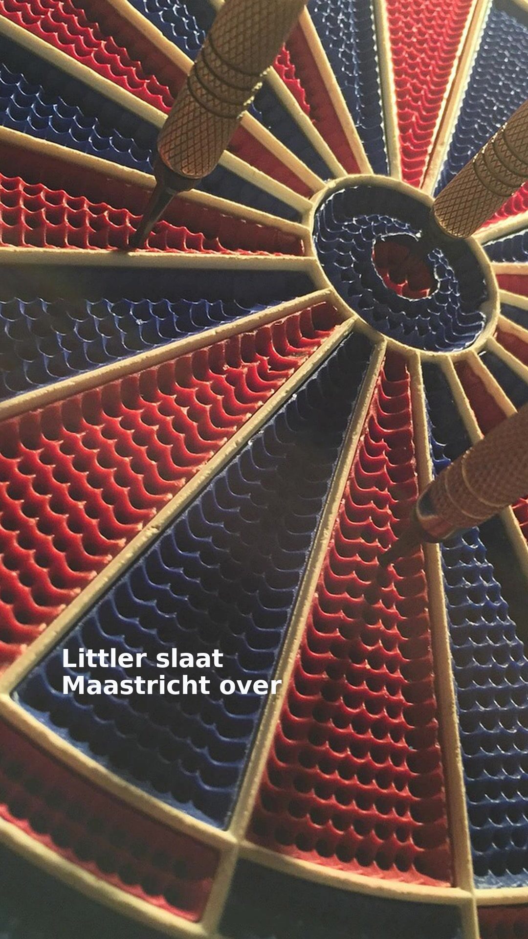 Littler slaat Maastricht over