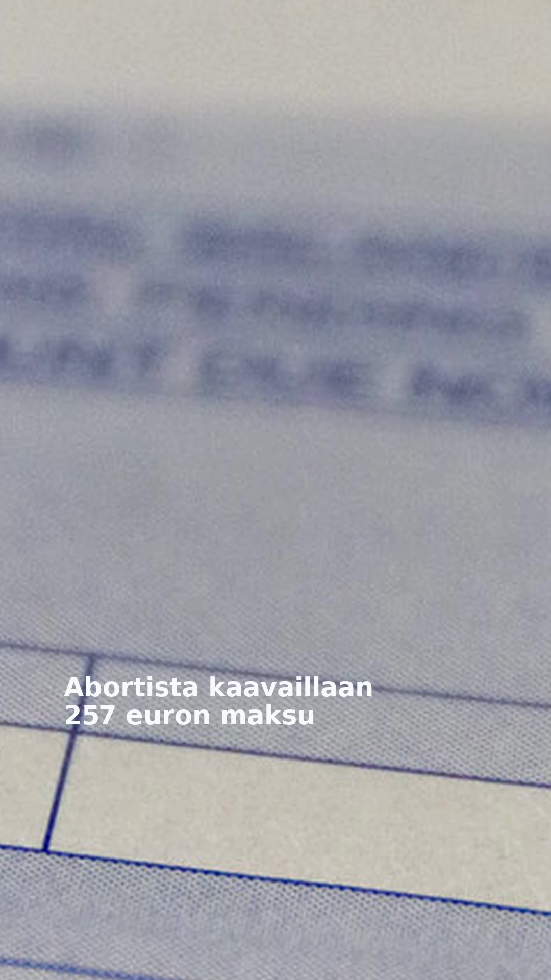 Abortista kaavaillaan 257 euron maksu