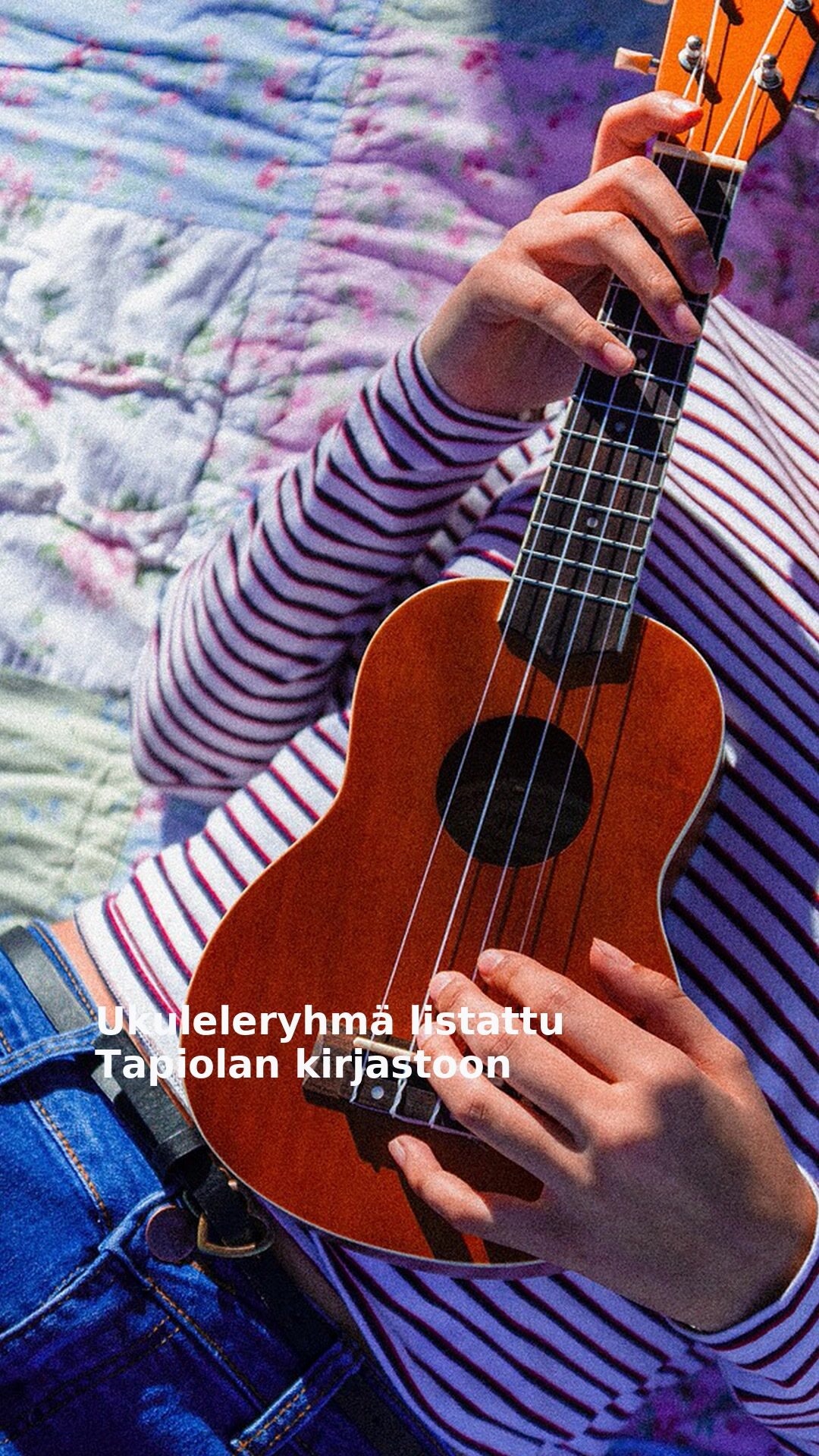 Ukuleleryhmä listattu Tapiolan kirjastoon