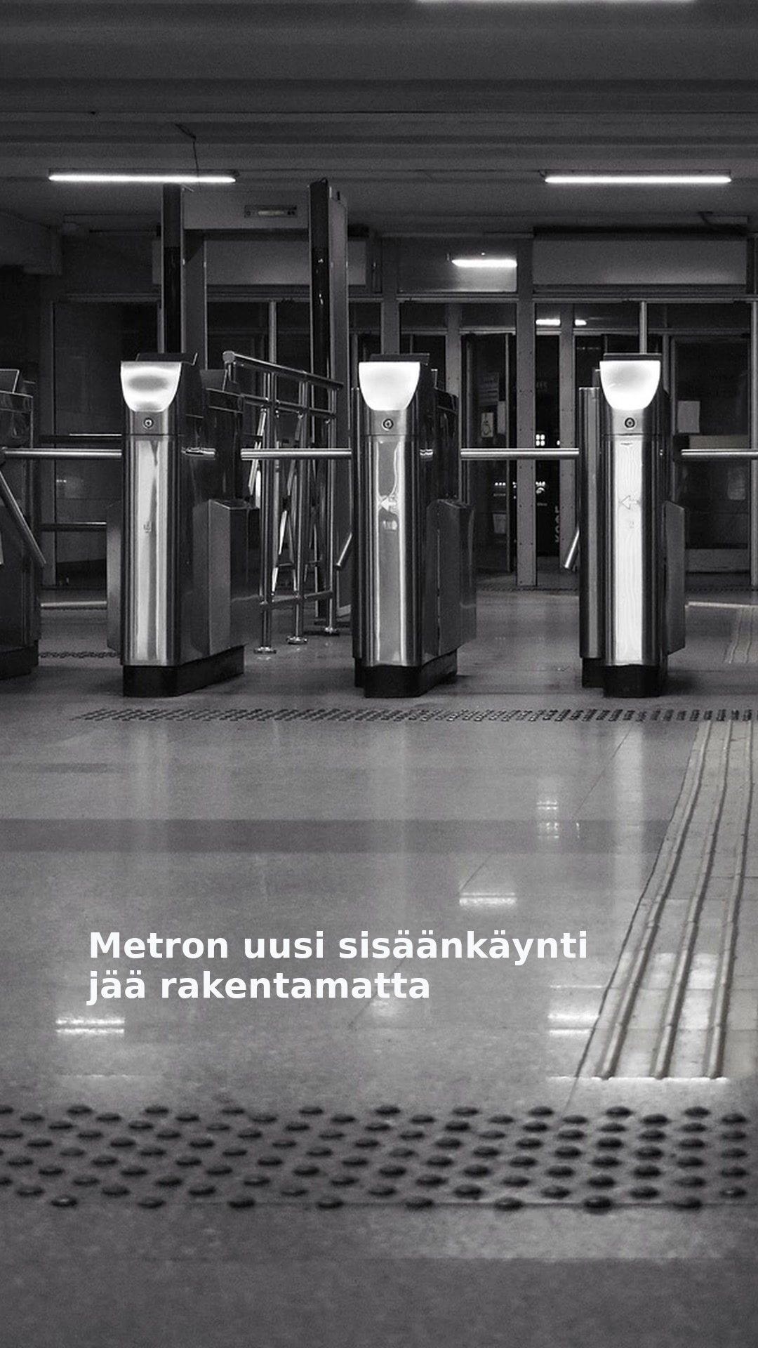 Metron uusi sisäänkäynti jää rakentamatta
