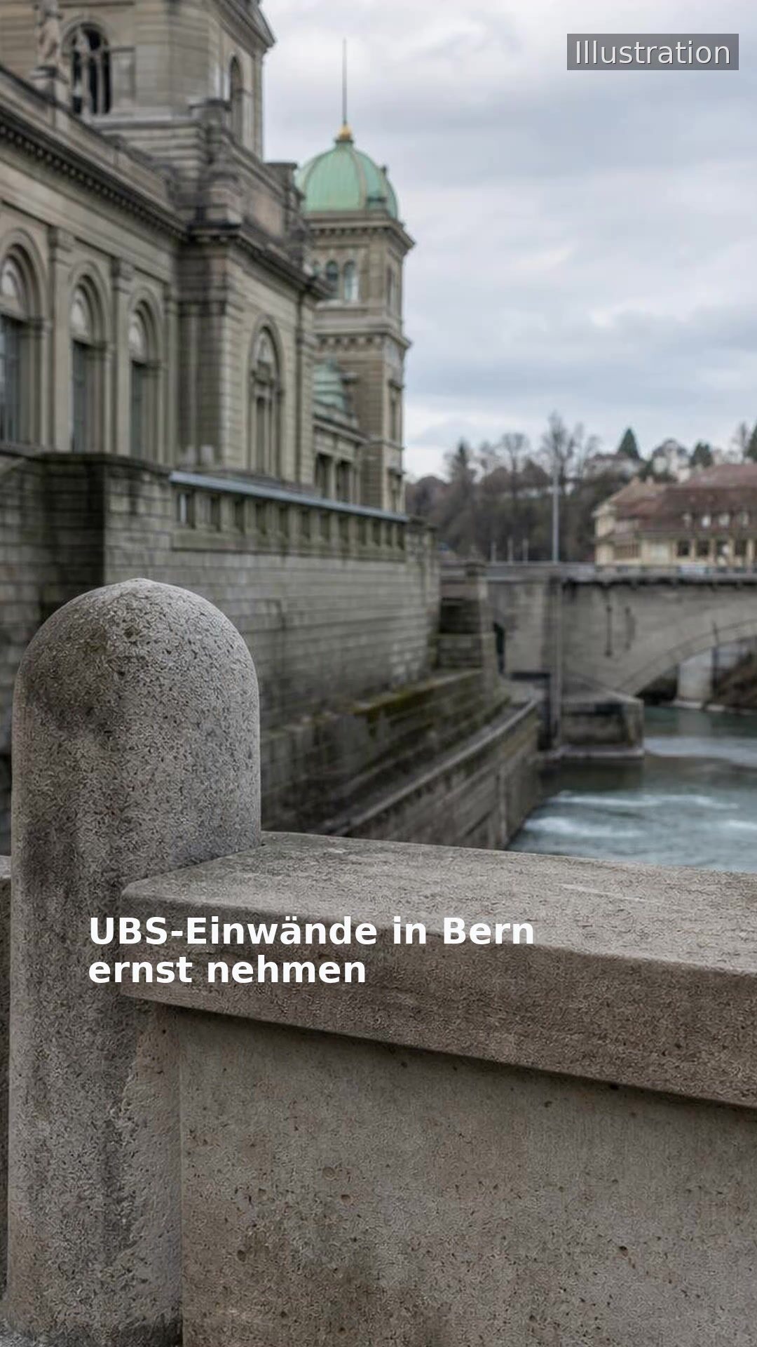 UBS-Einwände in Bern ernst nehmen
