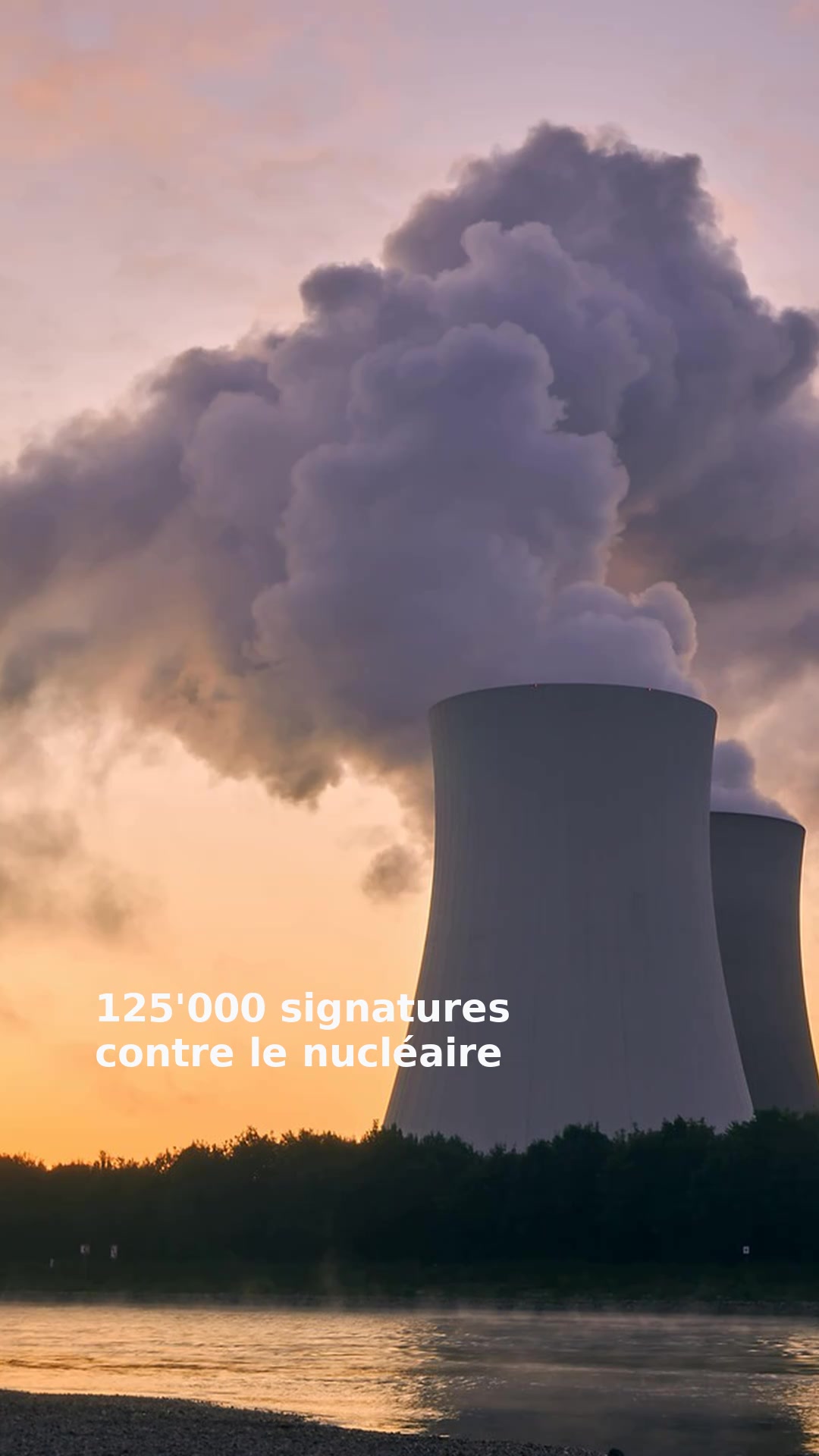 125'000 signatures contre le nucléaire