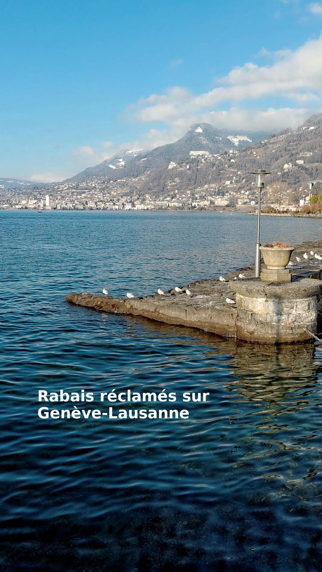 Rabais réclamés sur Genève-Lausanne