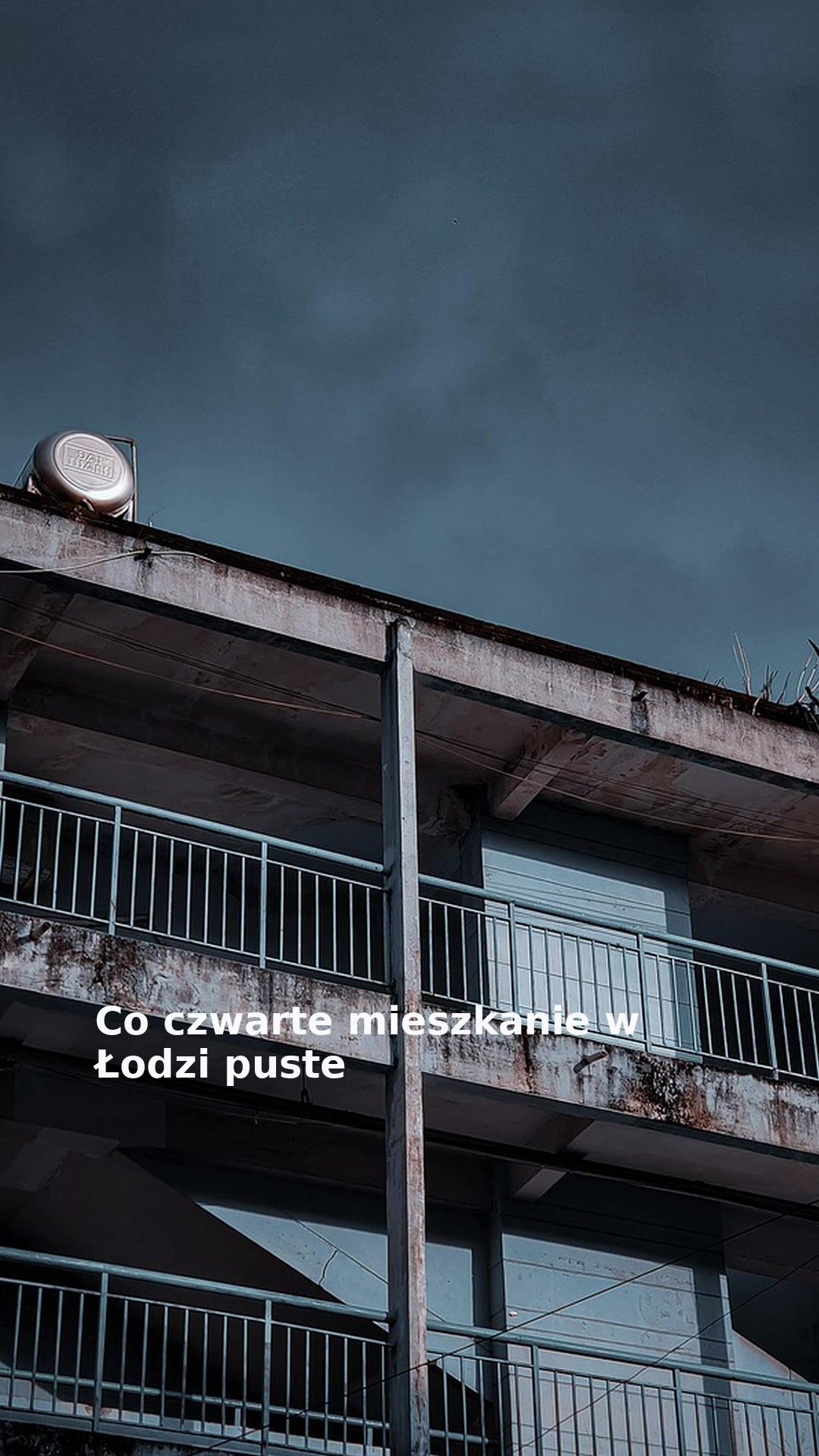 Co czwarte mieszkanie w Łodzi puste