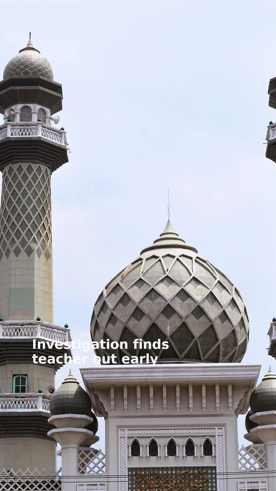 Investigation finds teacher out early
