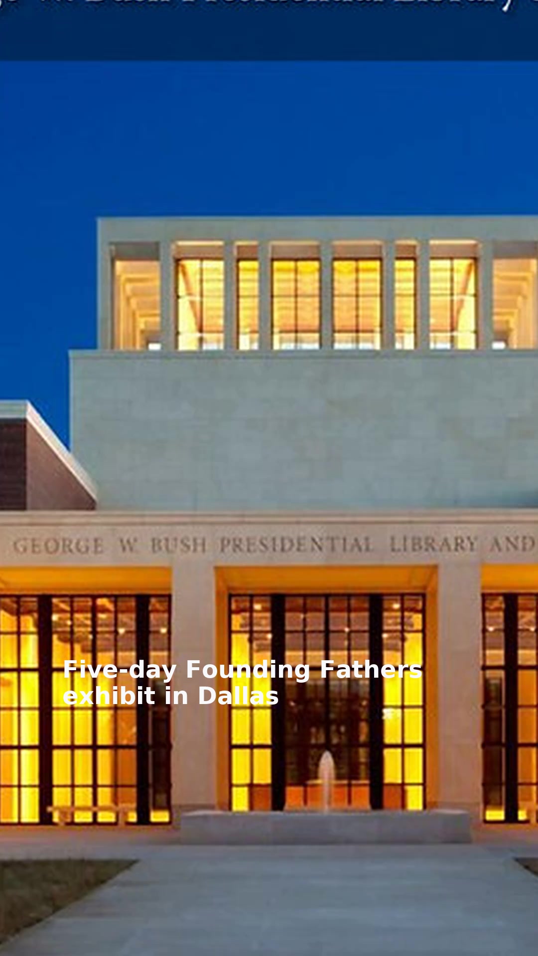 Five-day Founding Fathers exhibit in Dallas