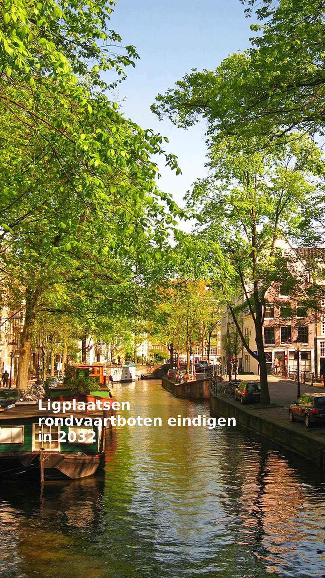 Ligplaatsen rondvaartboten eindigen in 2032