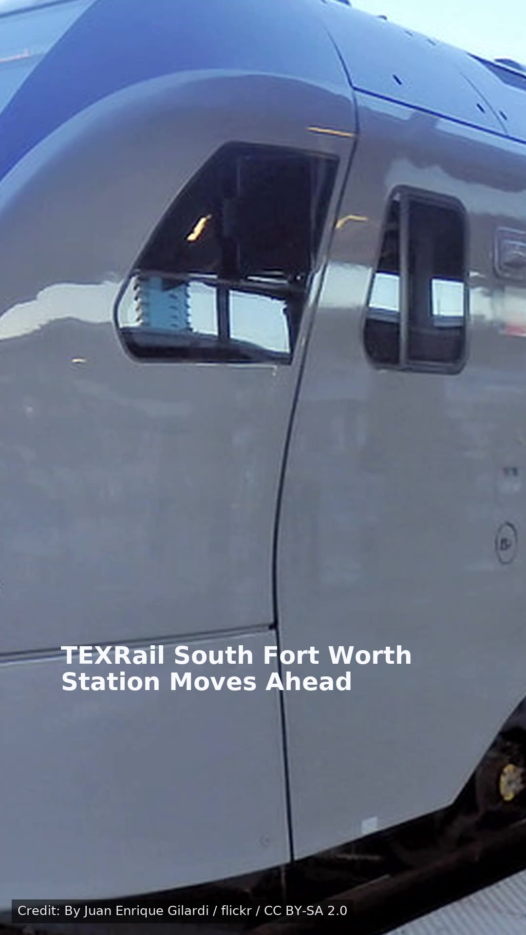 TEXRail South Fort Worth Station Moves Ahead