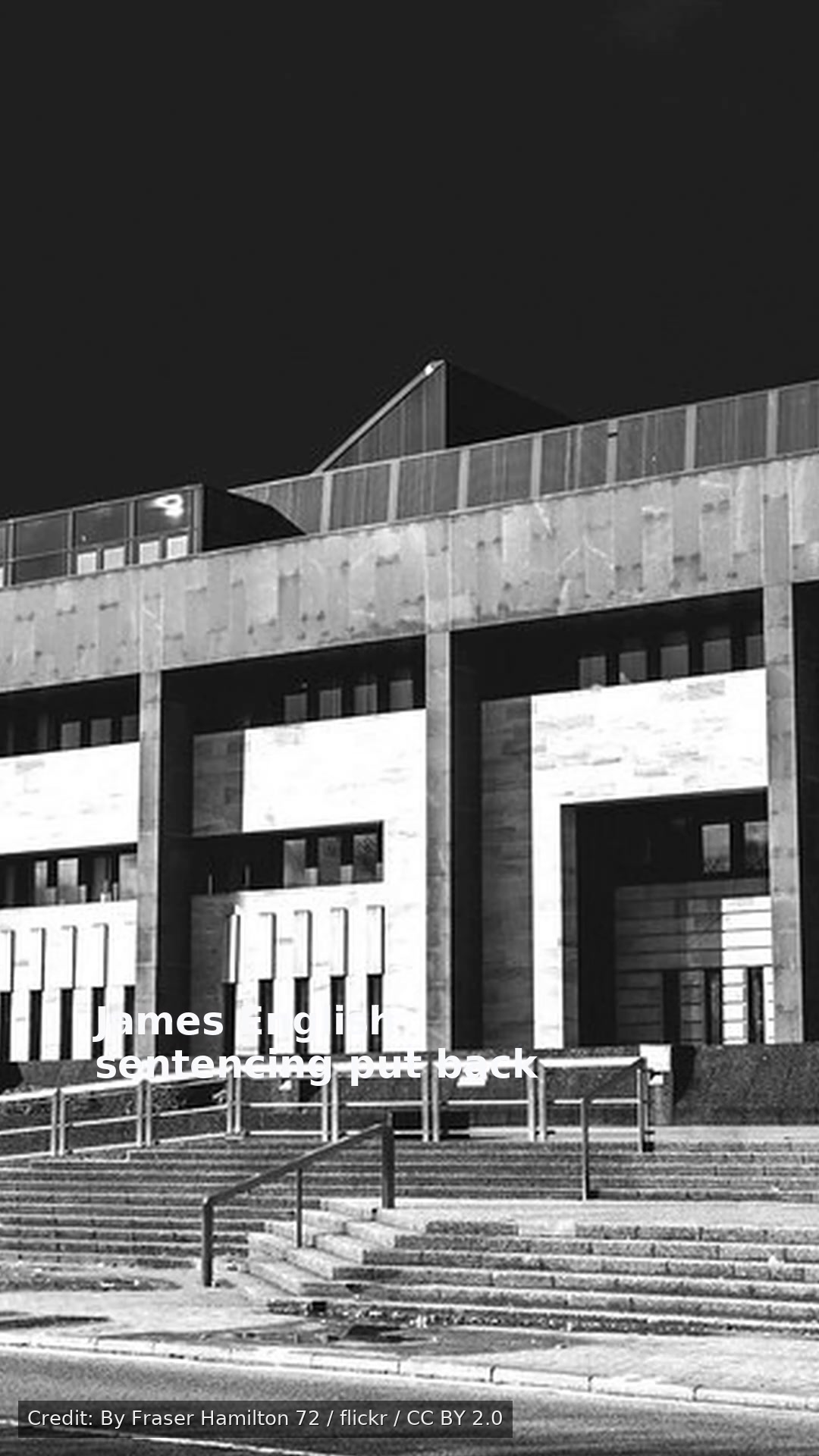 James English sentencing put back