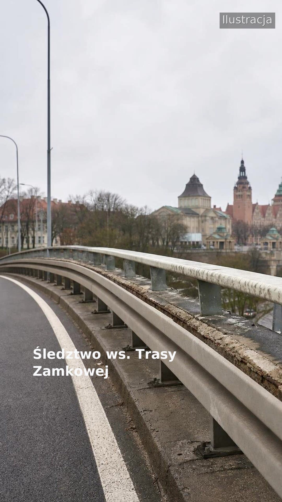 Śledztwo ws. Trasy Zamkowej