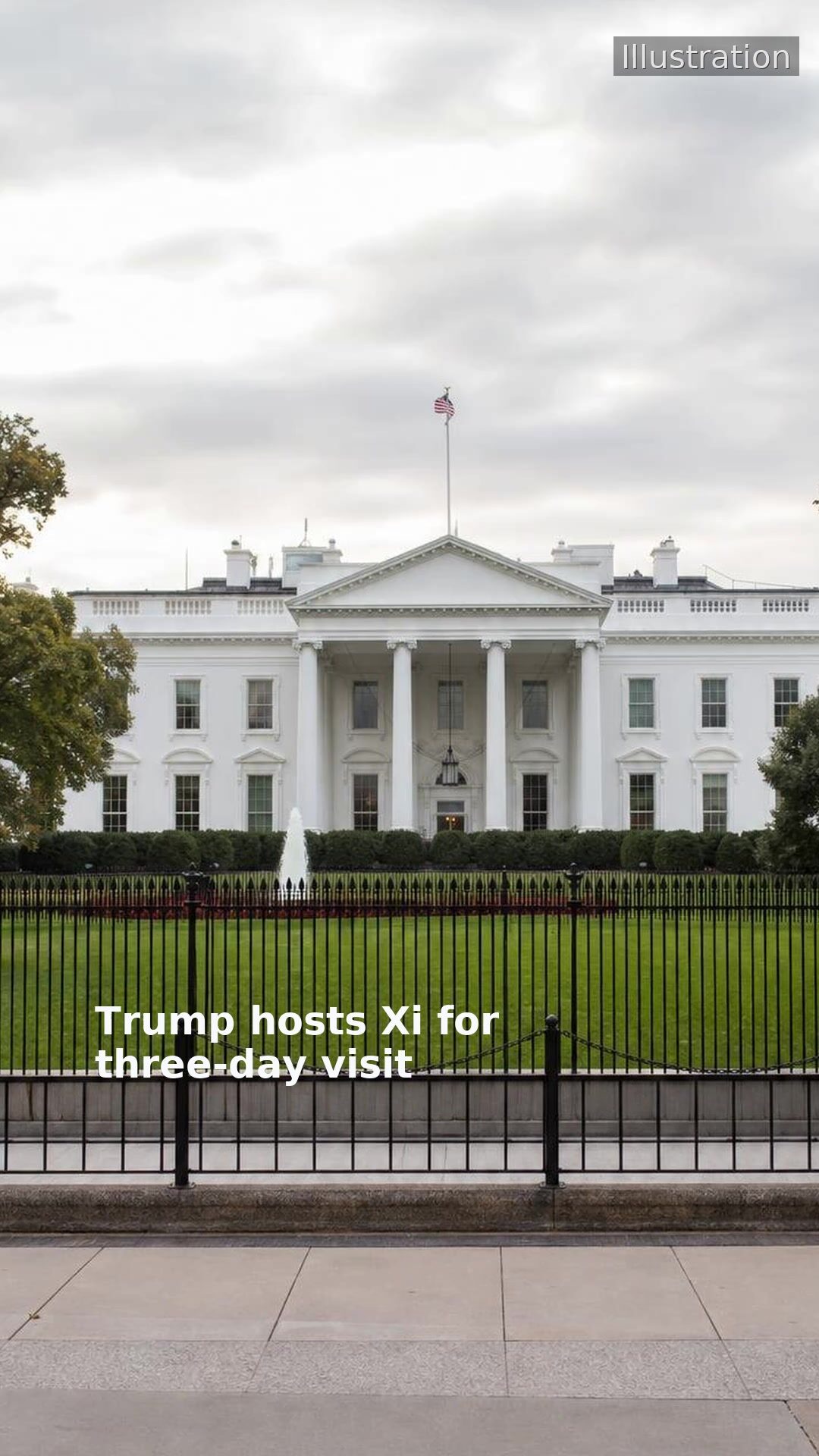 Trump hosts Xi for three-day visit