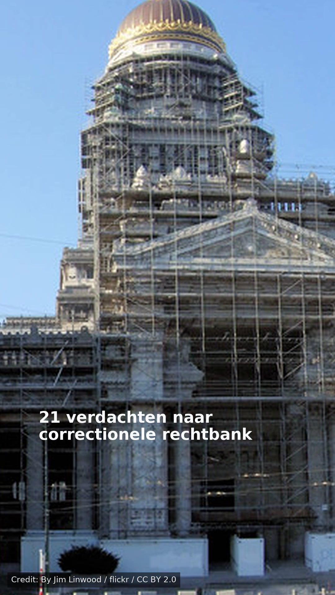 21 verdachten naar correctionele rechtbank