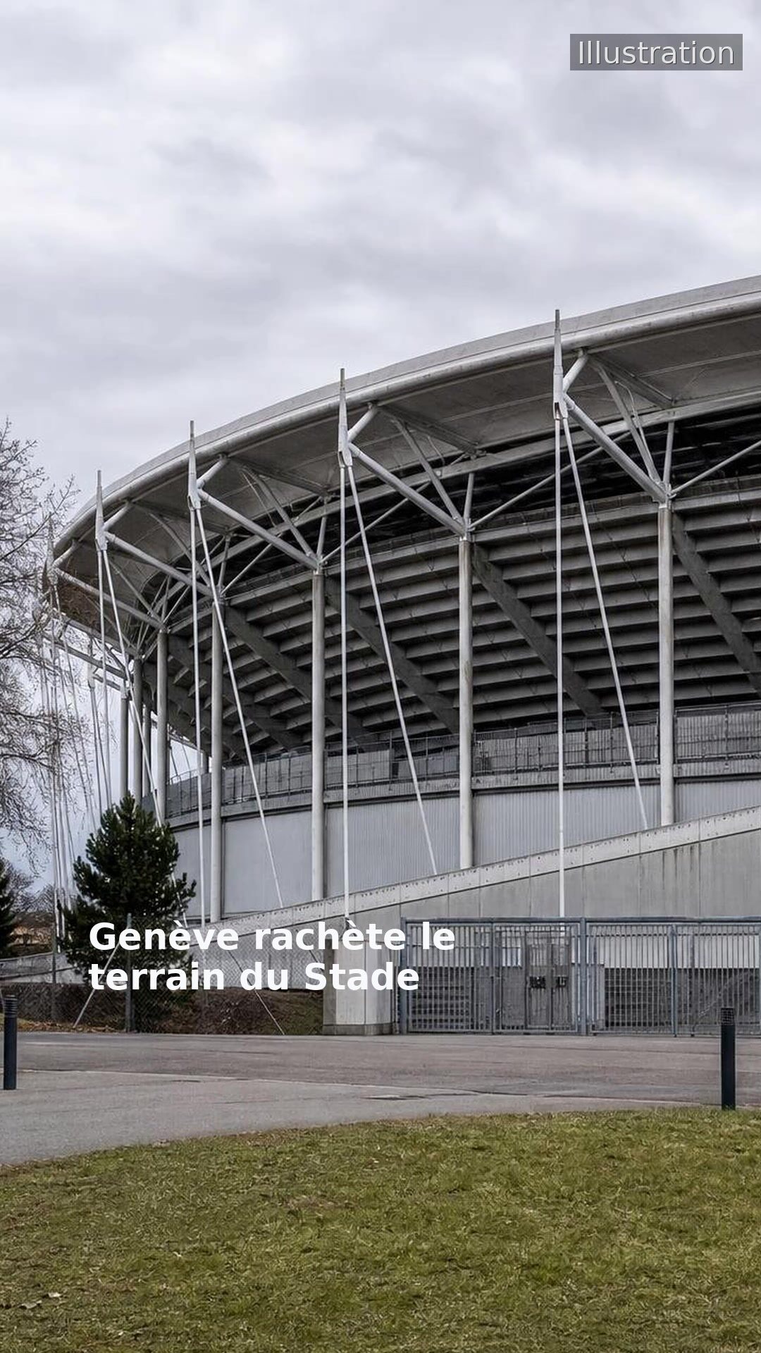 Genève rachète le terrain du Stade