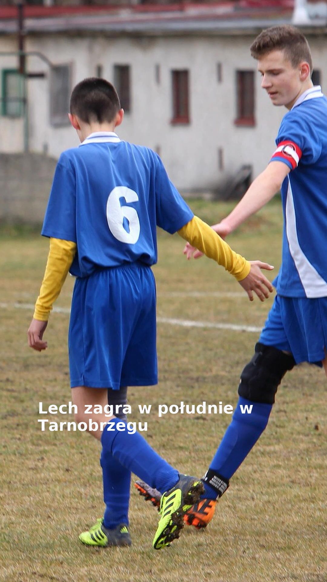 Lech zagra w południe w Tarnobrzegu