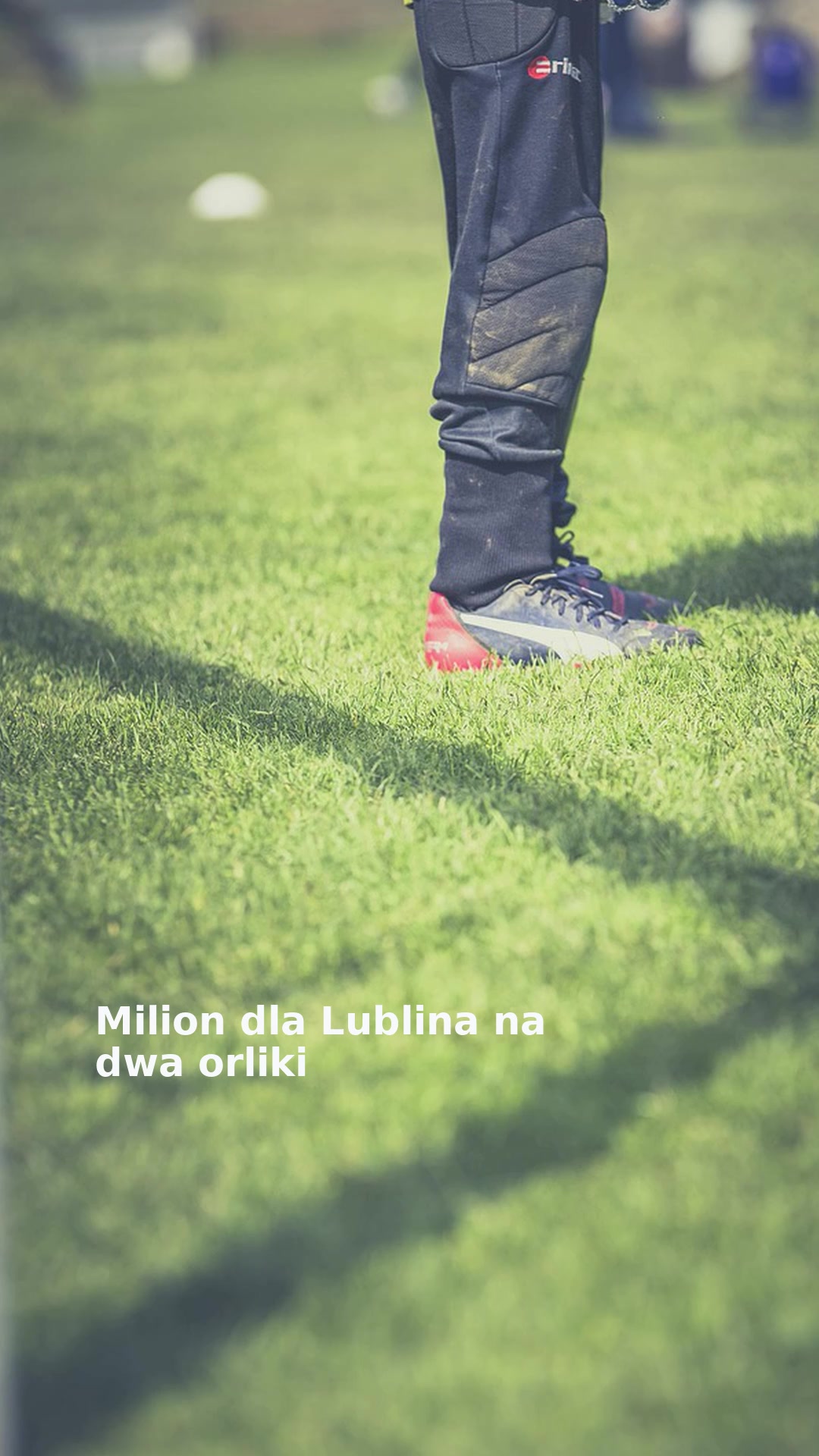 Milion dla Lublina na dwa orliki