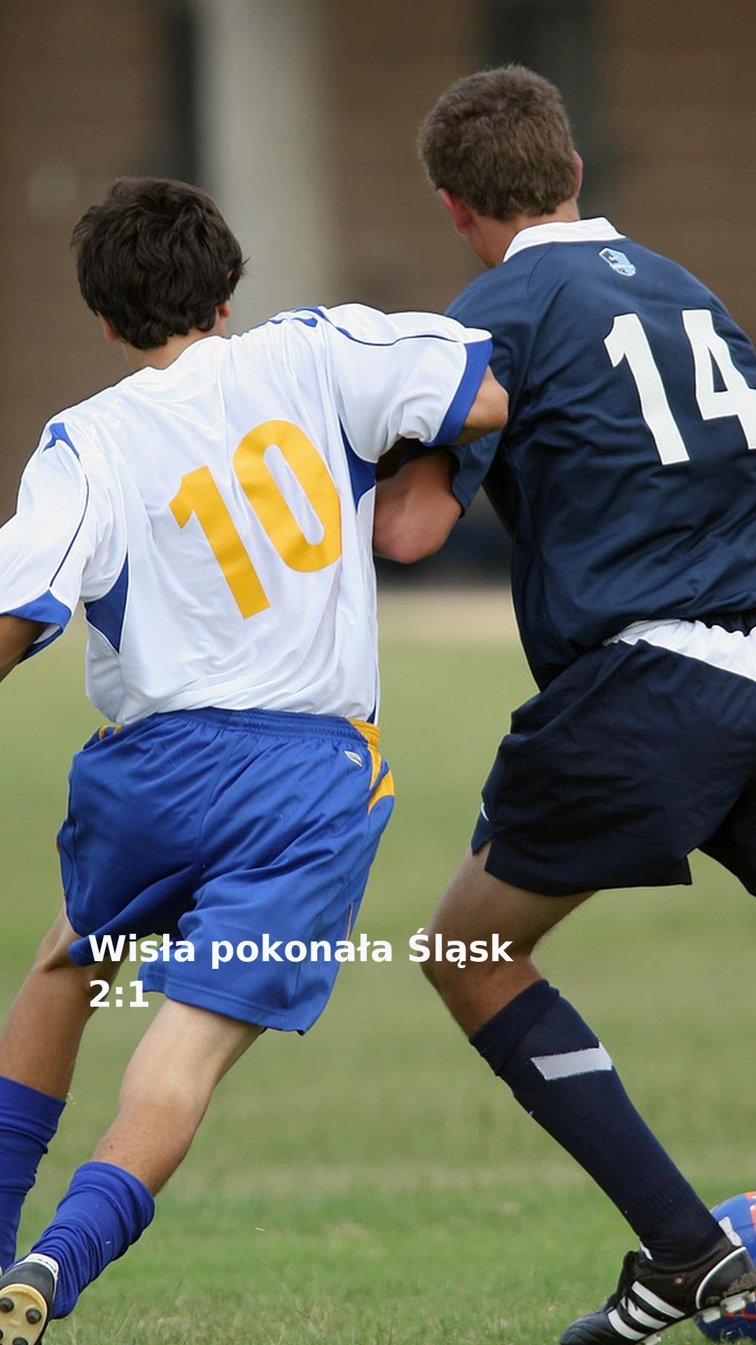Wisła pokonała Śląsk 2:1