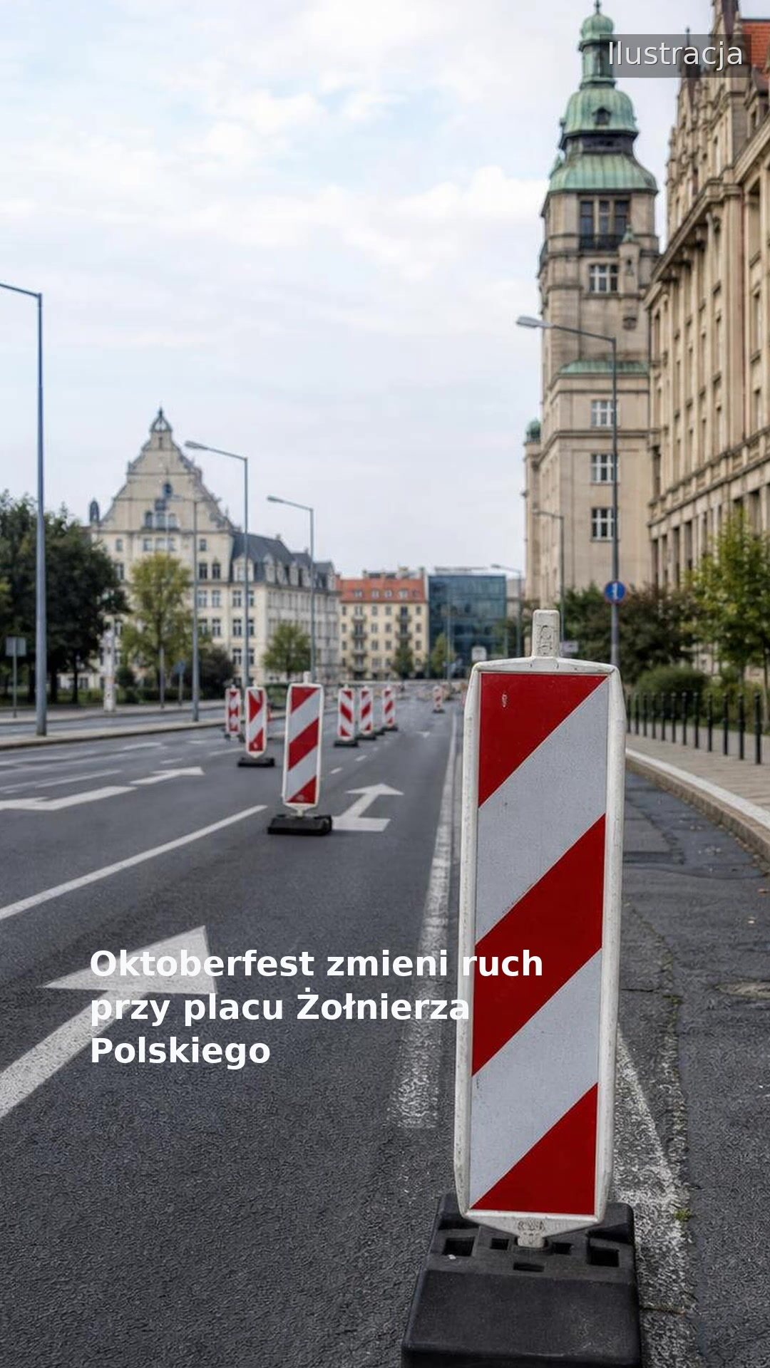 Oktoberfest zmieni ruch przy placu Żołnierza Polskiego