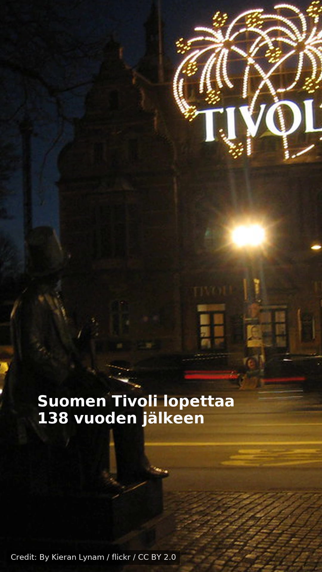 Suomen Tivoli lopettaa 138 vuoden jälkeen