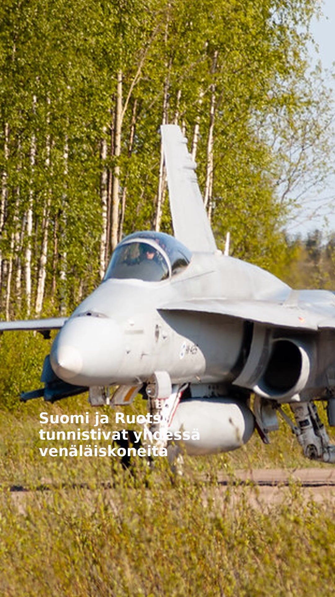 Suomi ja Ruotsi tunnistivat yhdessä venäläiskoneita
