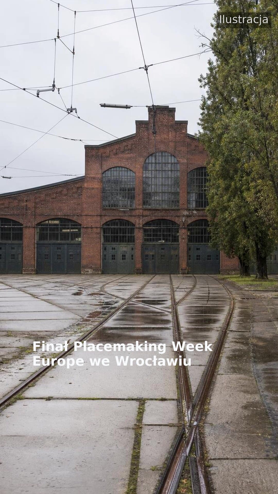 Finał Placemaking Week Europe we Wrocławiu