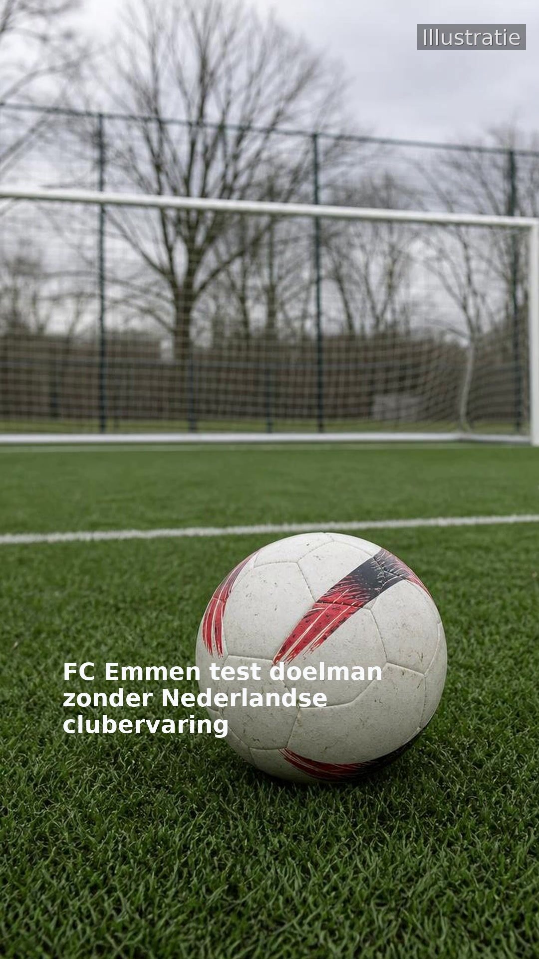 FC Emmen test doelman zonder Nederlandse clubervaring
