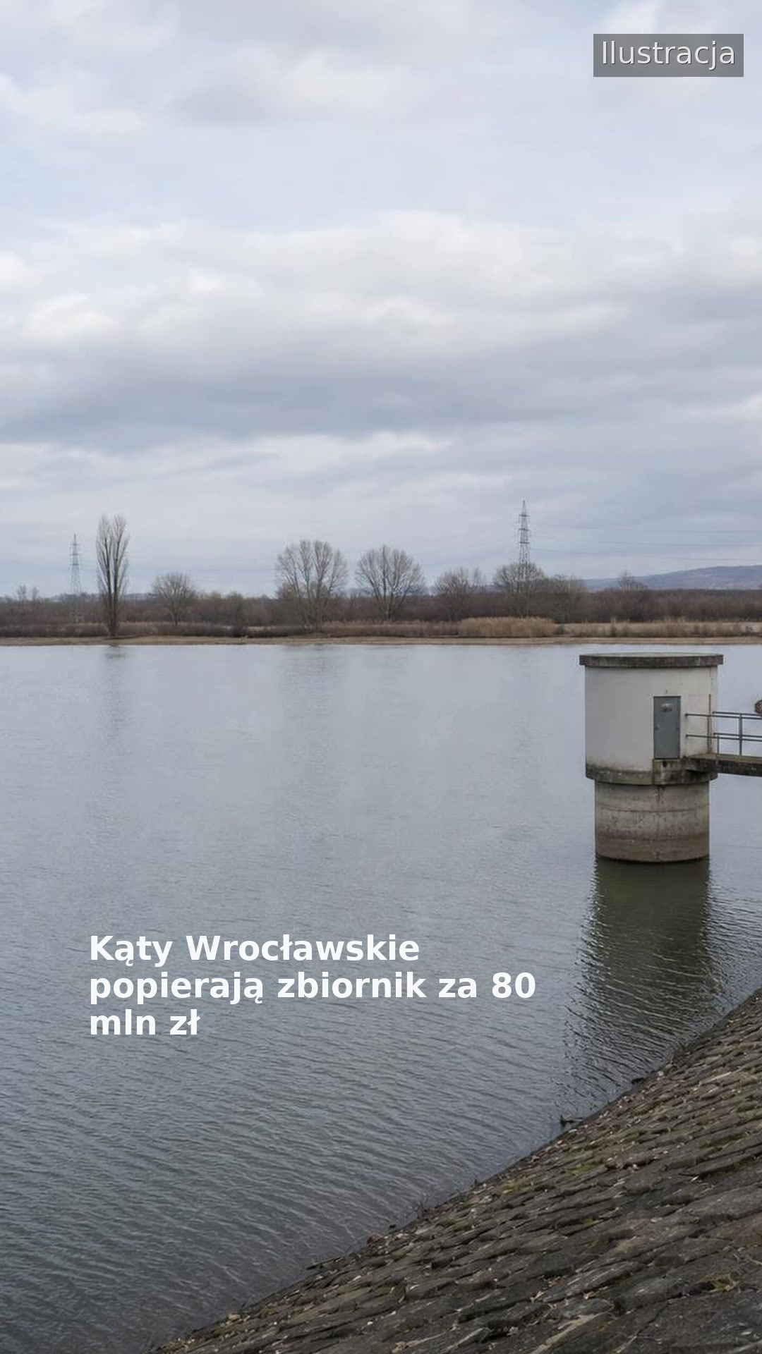 Kąty Wrocławskie popierają zbiornik za 80 mln zł