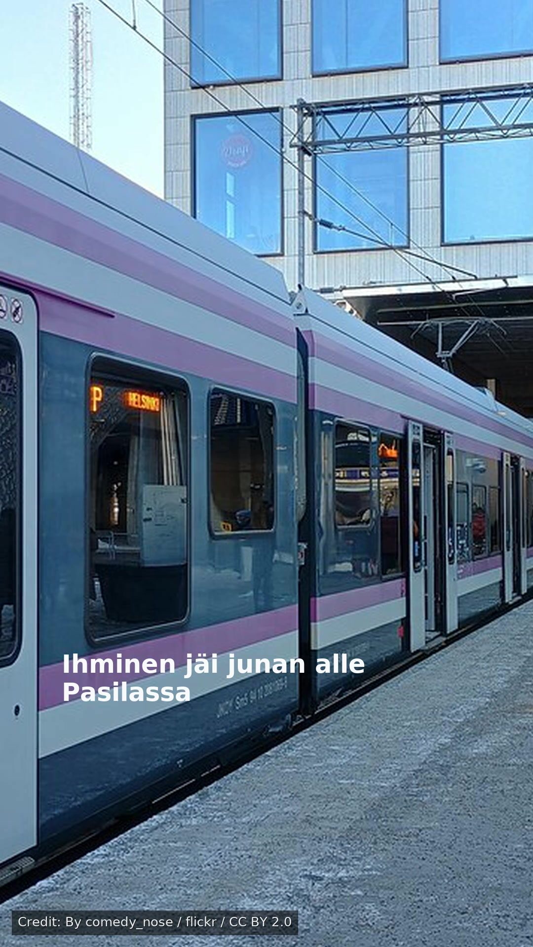 Ihminen jäi junan alle Pasilassa