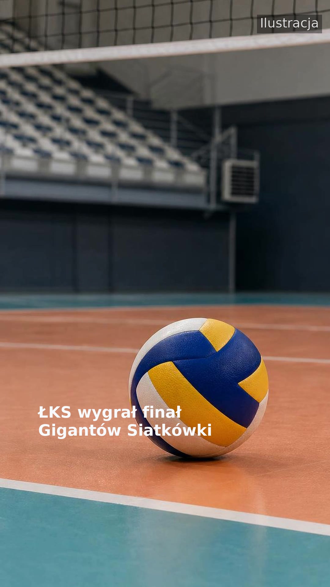 ŁKS wygrał finał Gigantów Siatkówki