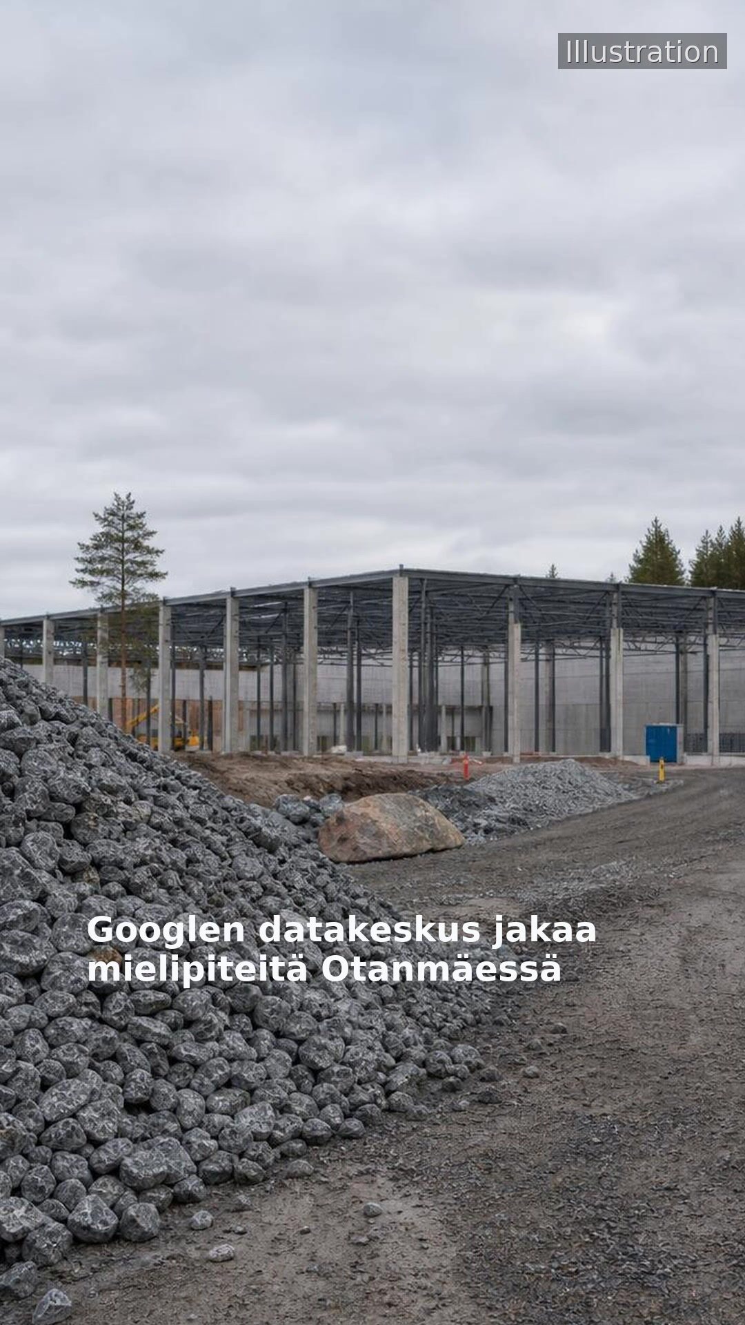 Googlen datakeskus jakaa mielipiteitä Otanmäessä