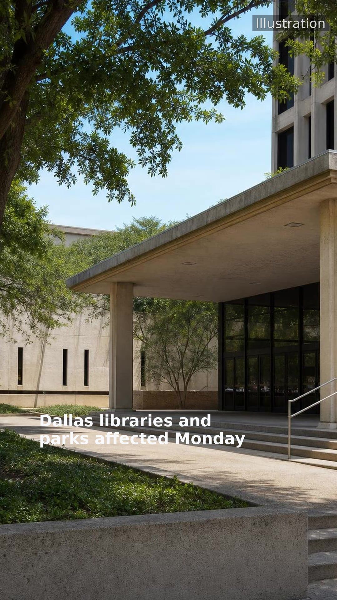 Dallas libraries and parks affected Monday