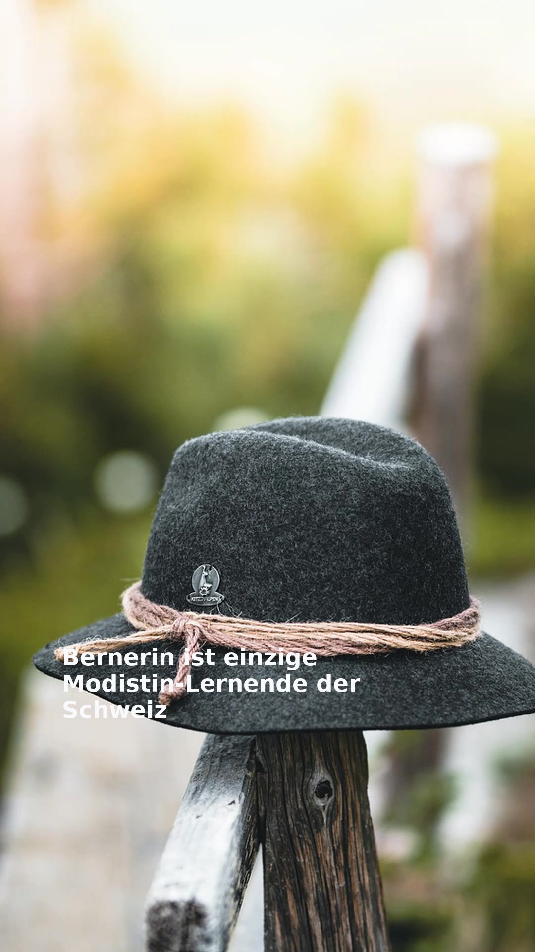 Bernerin ist einzige Modistin-Lernende der Schweiz