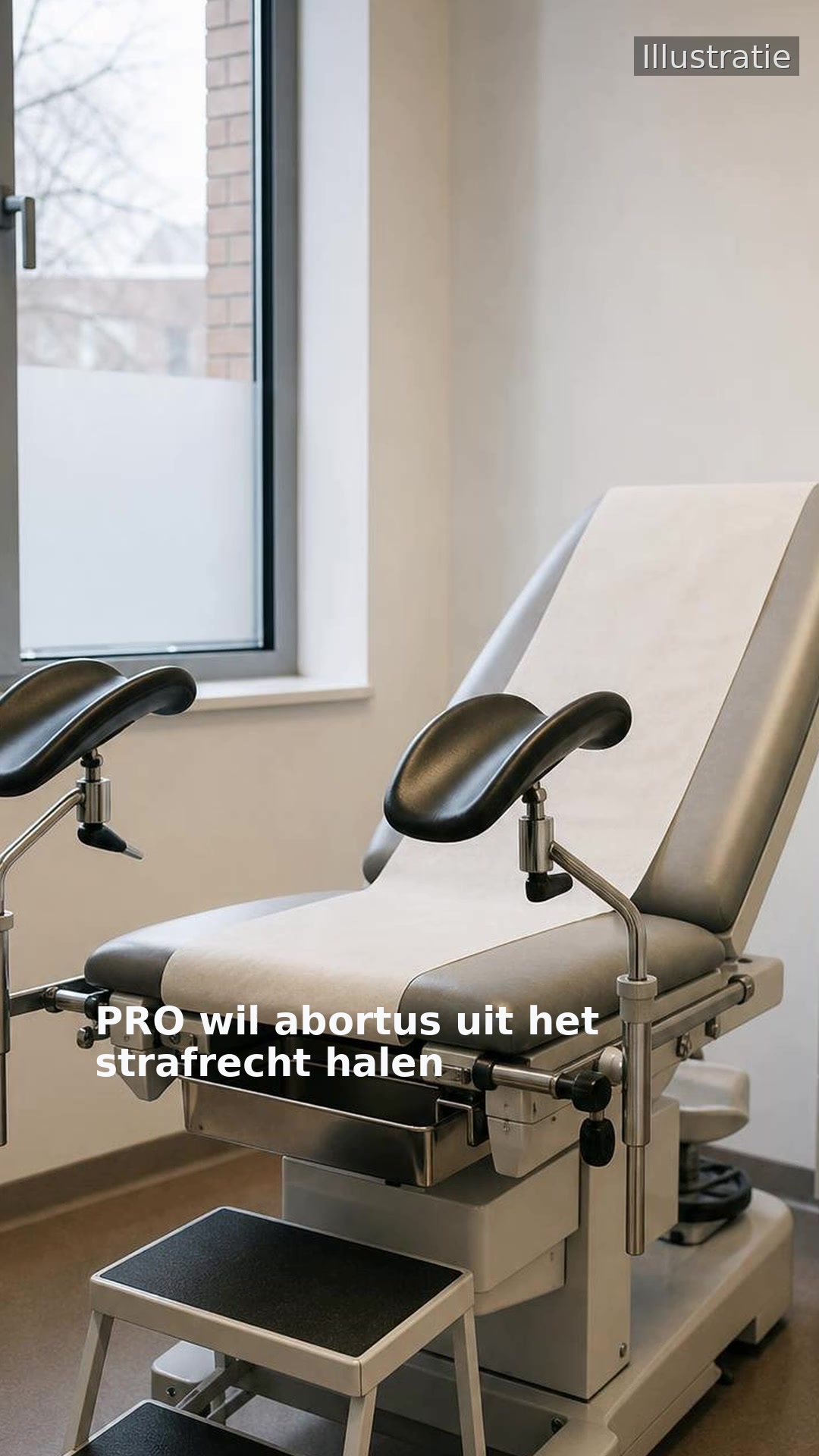 PRO wil abortus uit het strafrecht halen