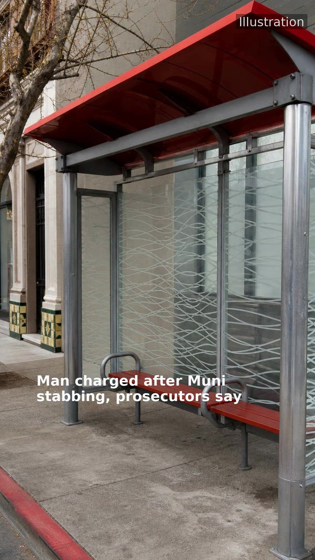Man charged after Muni stabbing, prosecutors say