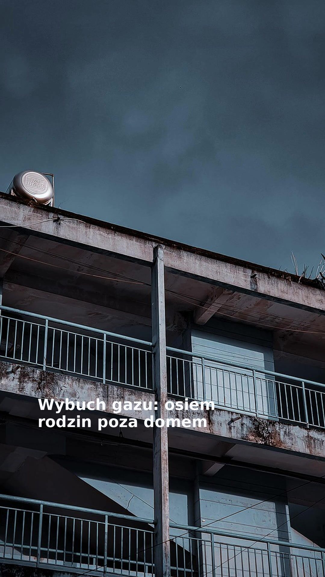 Wybuch gazu: osiem rodzin poza domem