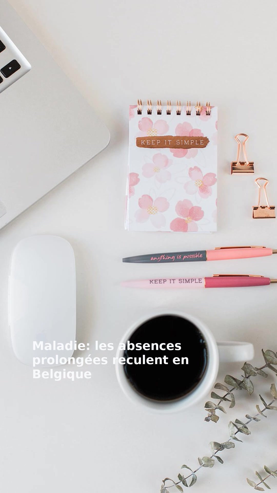 Maladie: les absences prolongées reculent en Belgique