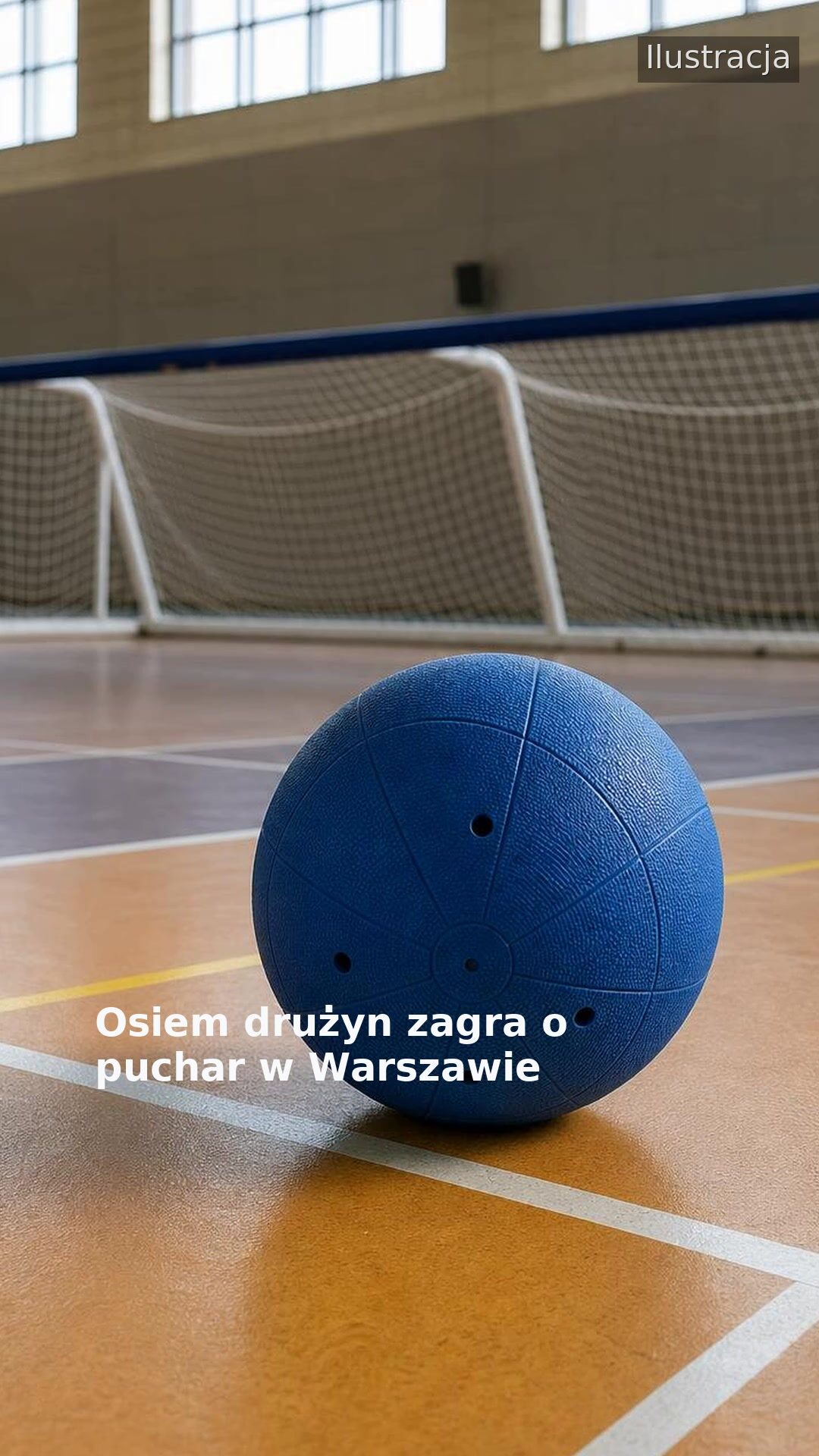 Osiem drużyn zagra o puchar w Warszawie