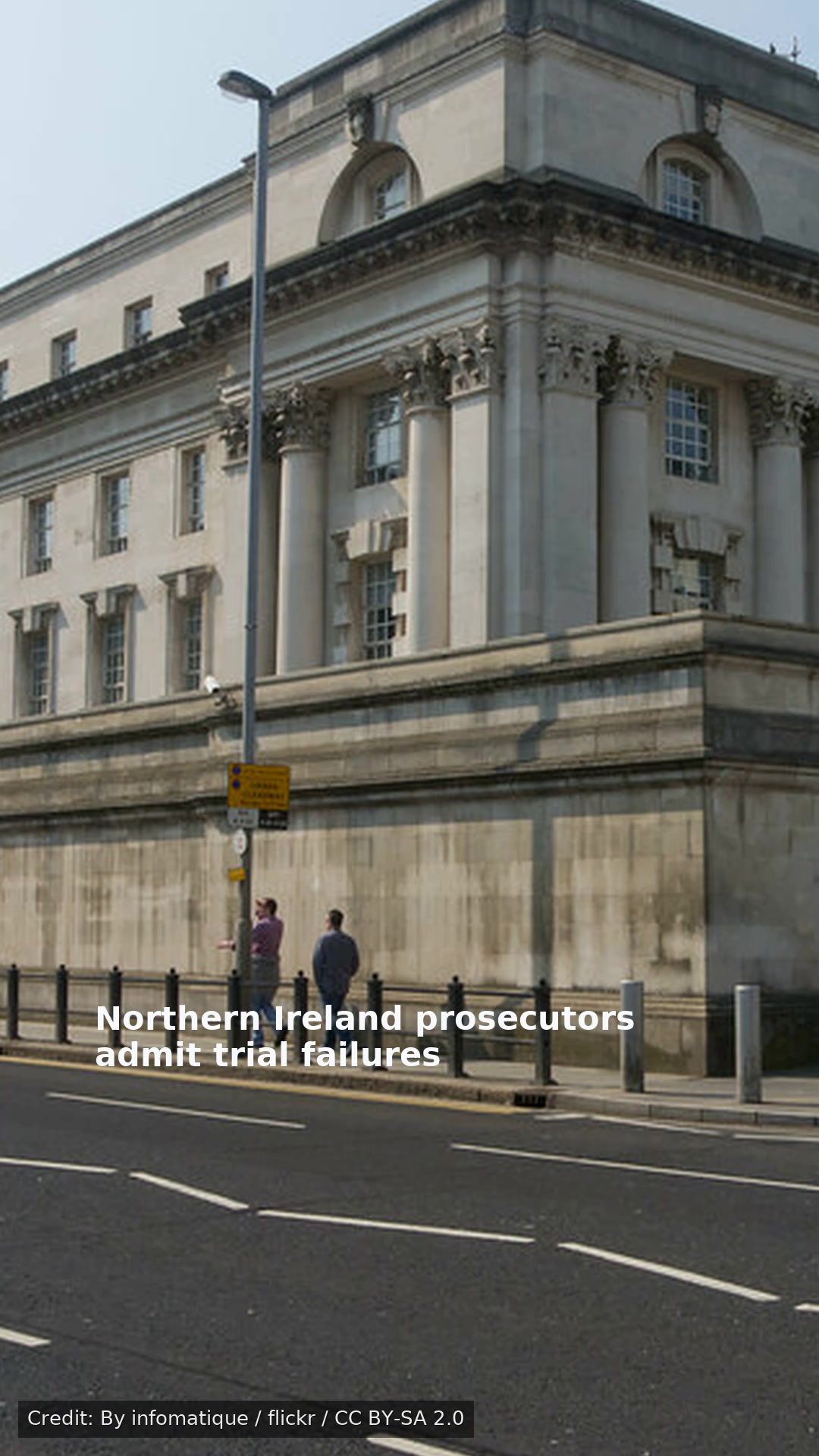 Northern Ireland prosecutors admit trial failures