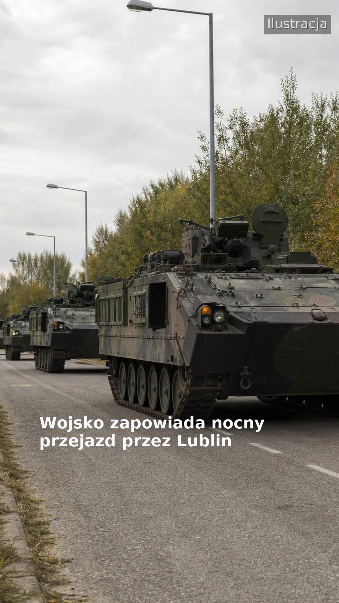 Wojsko zapowiada nocny przejazd przez Lublin