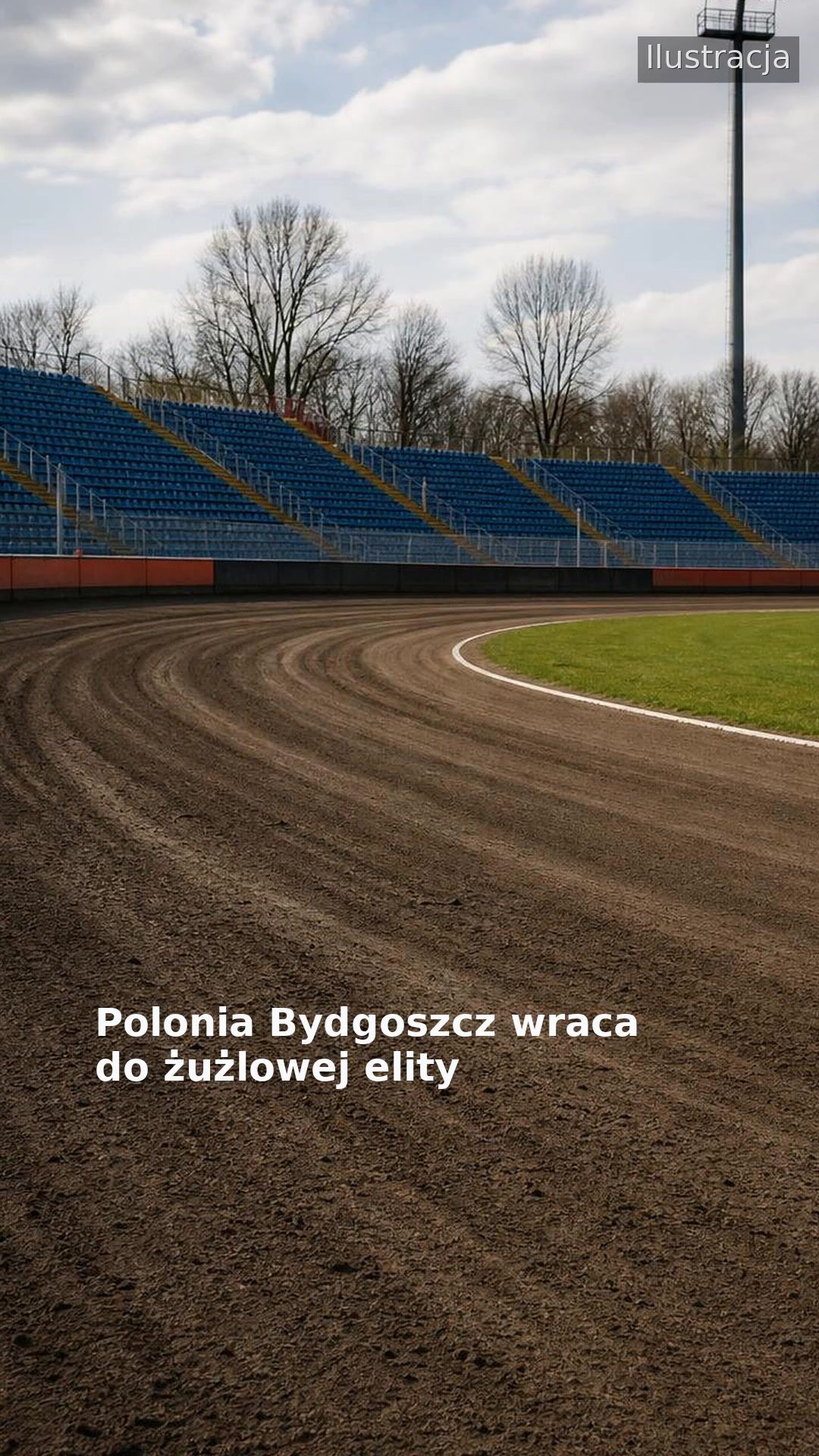 Polonia Bydgoszcz wraca do żużlowej elity