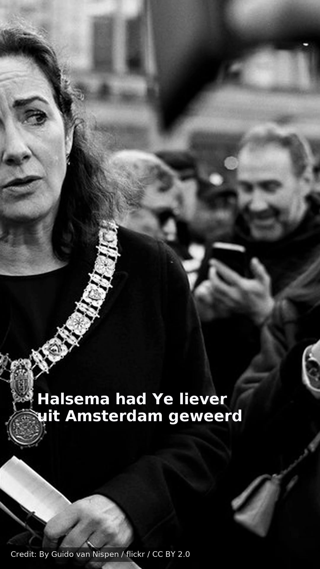 Halsema had Ye liever uit Amsterdam geweerd