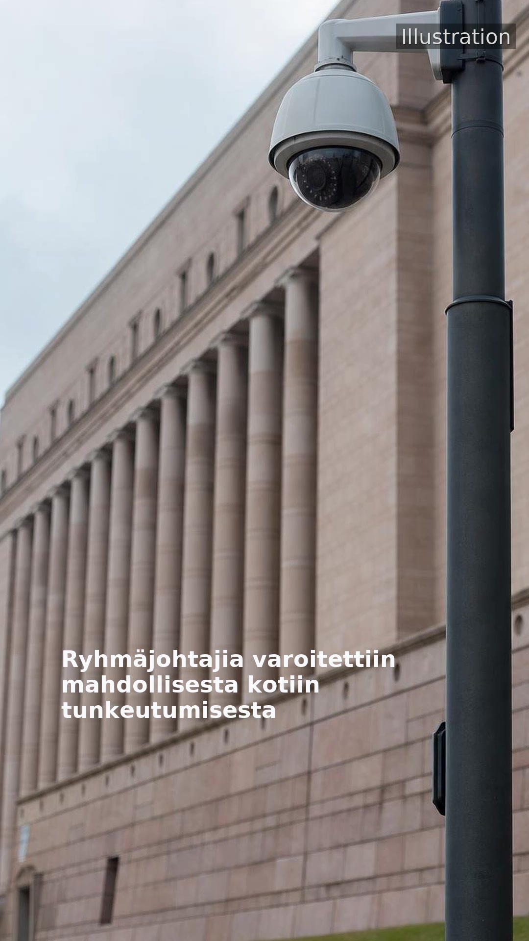Ryhmäjohtajia varoitettiin mahdollisesta kotiin tunkeutumisesta