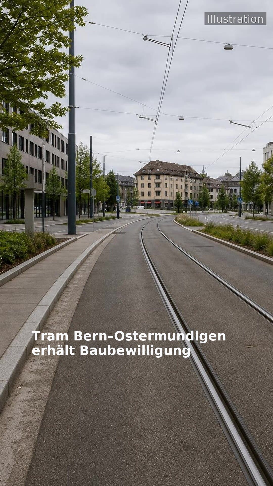 Tram Bern–Ostermundigen erhält Baubewilligung