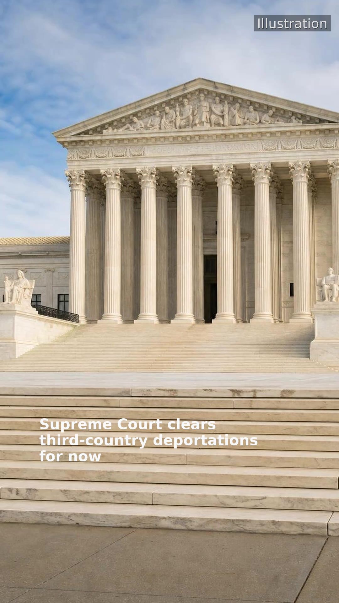 Supreme Court clears third-country deportations for now