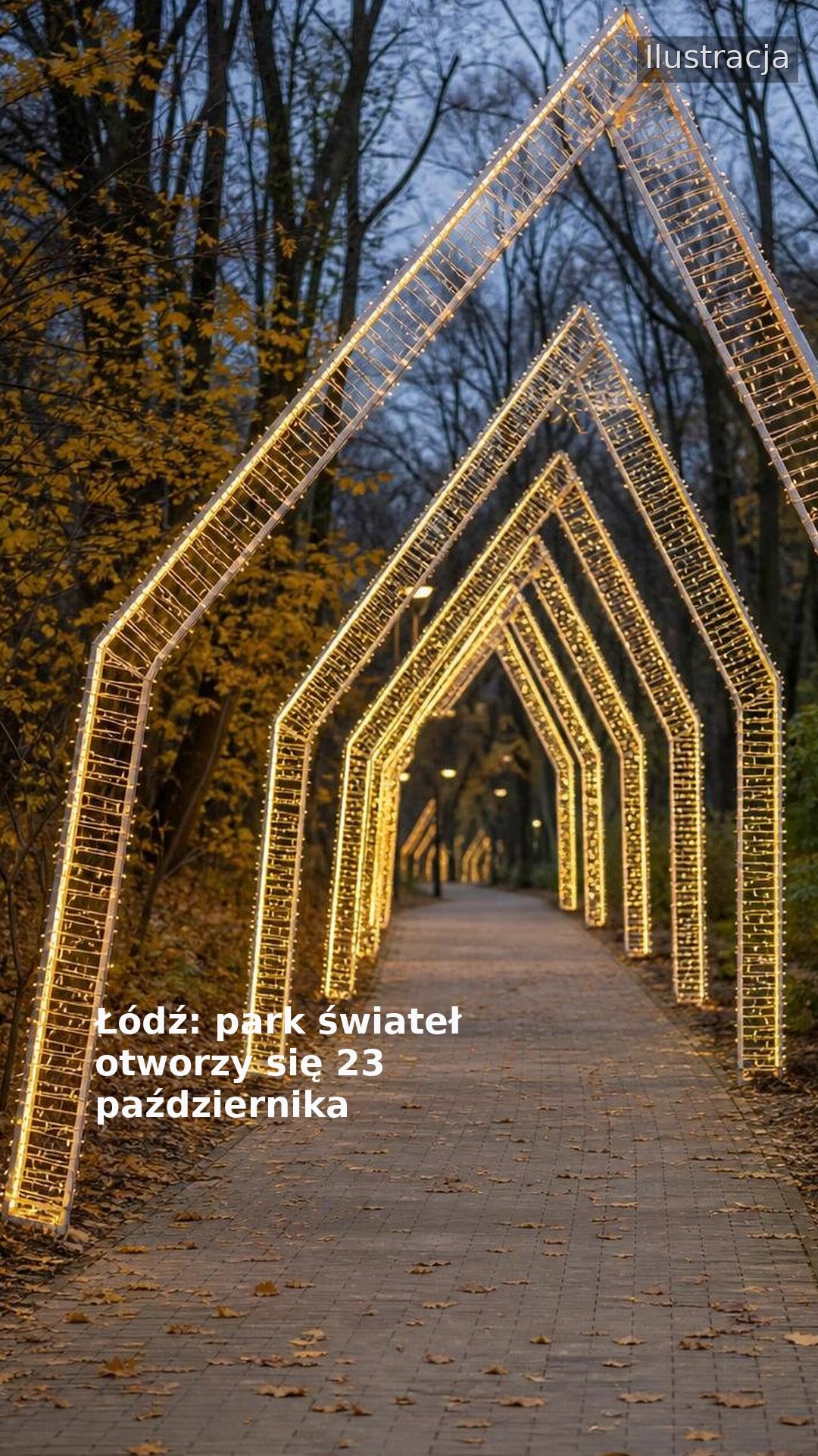 Łódź: park świateł otworzy się 23 października