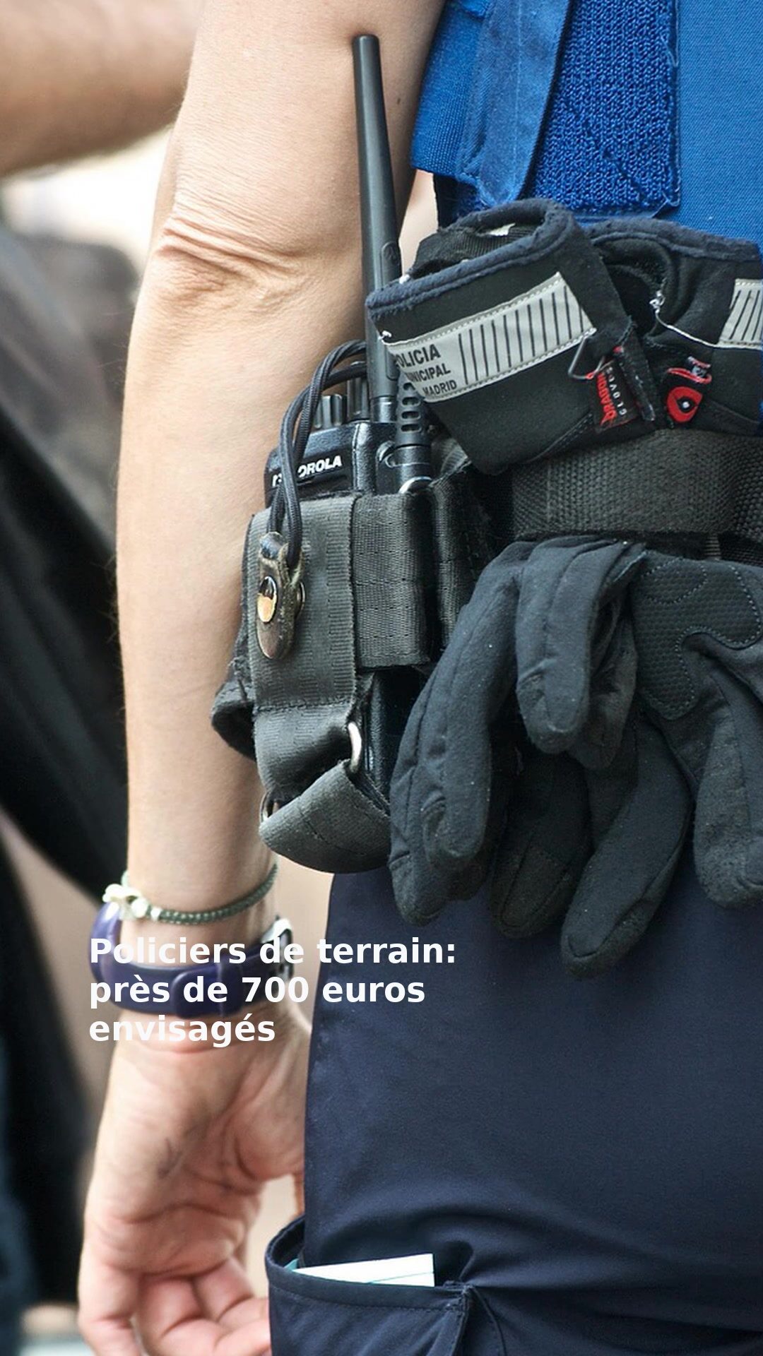 Policiers de terrain: près de 700 euros envisagés