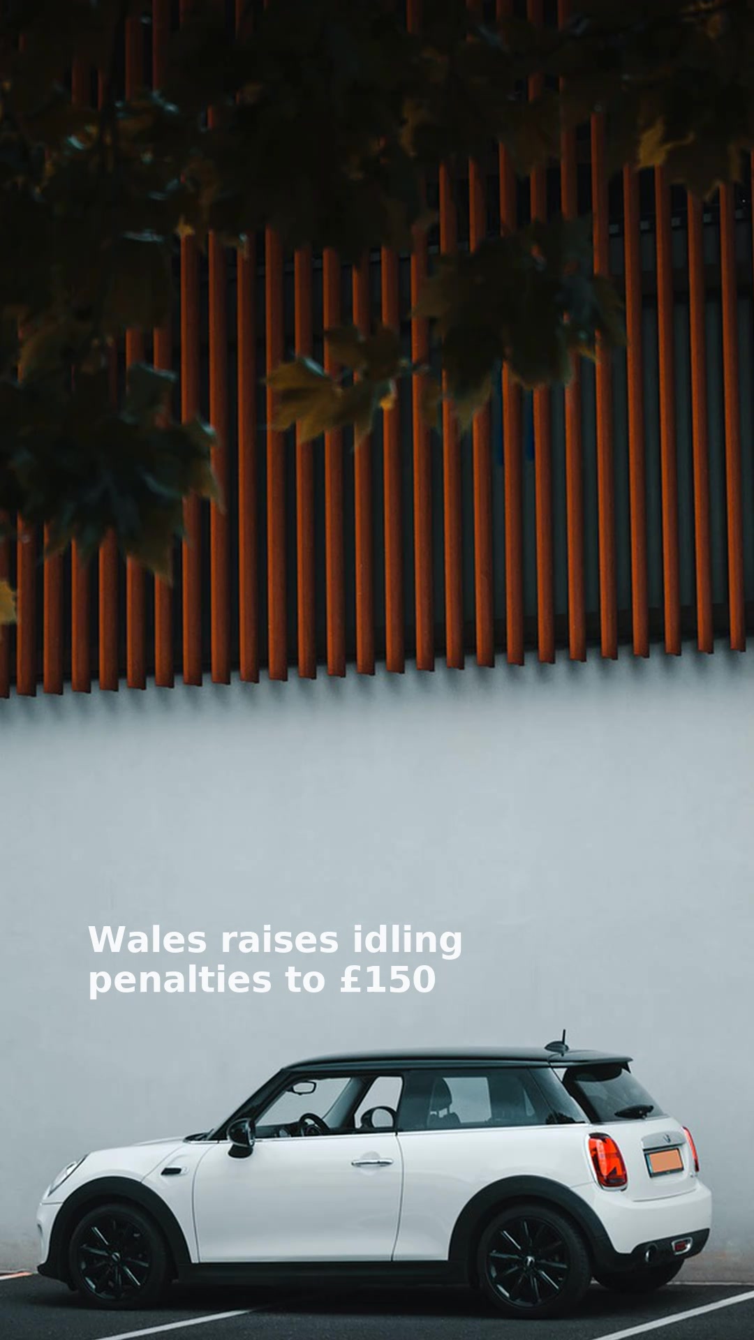 Wales raises idling penalties to £150